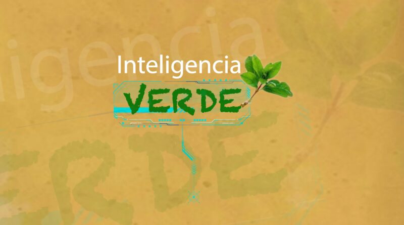 Ciclo de Vodcast “Inteligencia Verde” relata historias de emprendimiento, inclusión y sustentabilidad